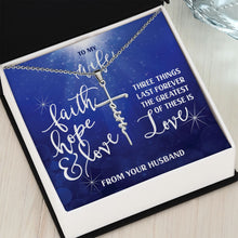 Faith Cross Necklace - Faith, Hope, Love For Wife