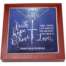 Faith Cross Necklace - Faith, Hope, Love For Wife