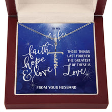 Faith Cross Necklace - Faith, Hope, Love For Wife